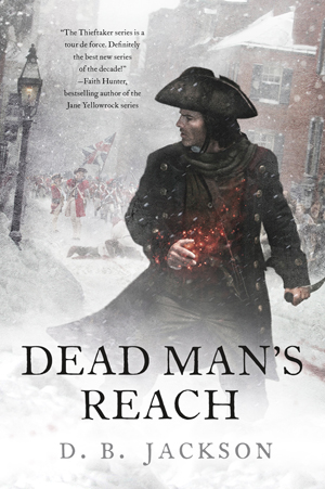 Dead Man's Reach, by D.B. Jackson (Jacket Art by Chris McGrath)