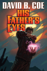 His Father's Eyes, by David B. Coe (Jacket Art by Alan Pollock)