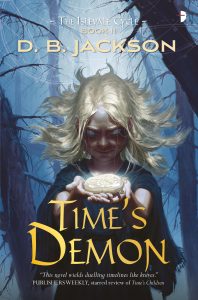 Time's Demon, by D.B. Jackson (Jacket art by Jan Wessbecher)
