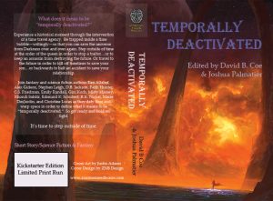 Temporally Deactivated, edited by David B. Coe and Joshua B. Palmatier