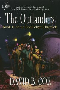The Outlanders, book I of the LonTobyn Chronicle, by David B. Coe