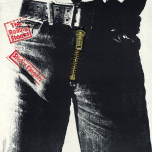Sticky Fingers, by The Rolling Stones