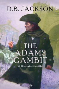 "The Adams Gambit," by D. B. Jackson (Jacket art by Chris McGrath)