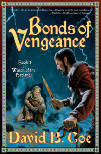 Bonds of Vengeance, by David B. Coe (Jacket art by Romas Kukalis)